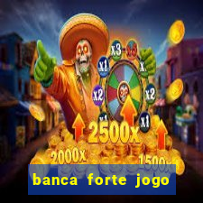 banca forte jogo do bicho app